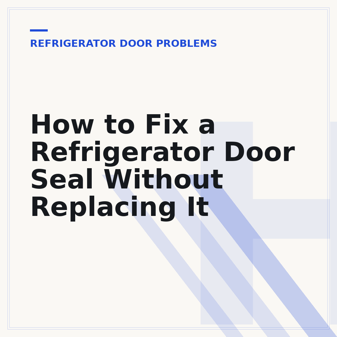 How to Fix a Refrigerator Door Seal Without Replacing It