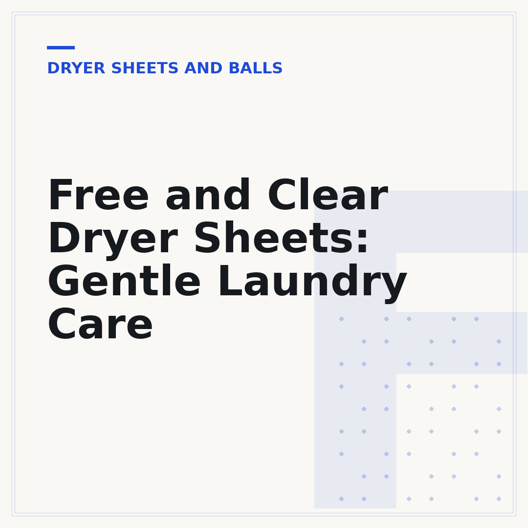 Free and Clear Dryer Sheets: Gentle Laundry Care