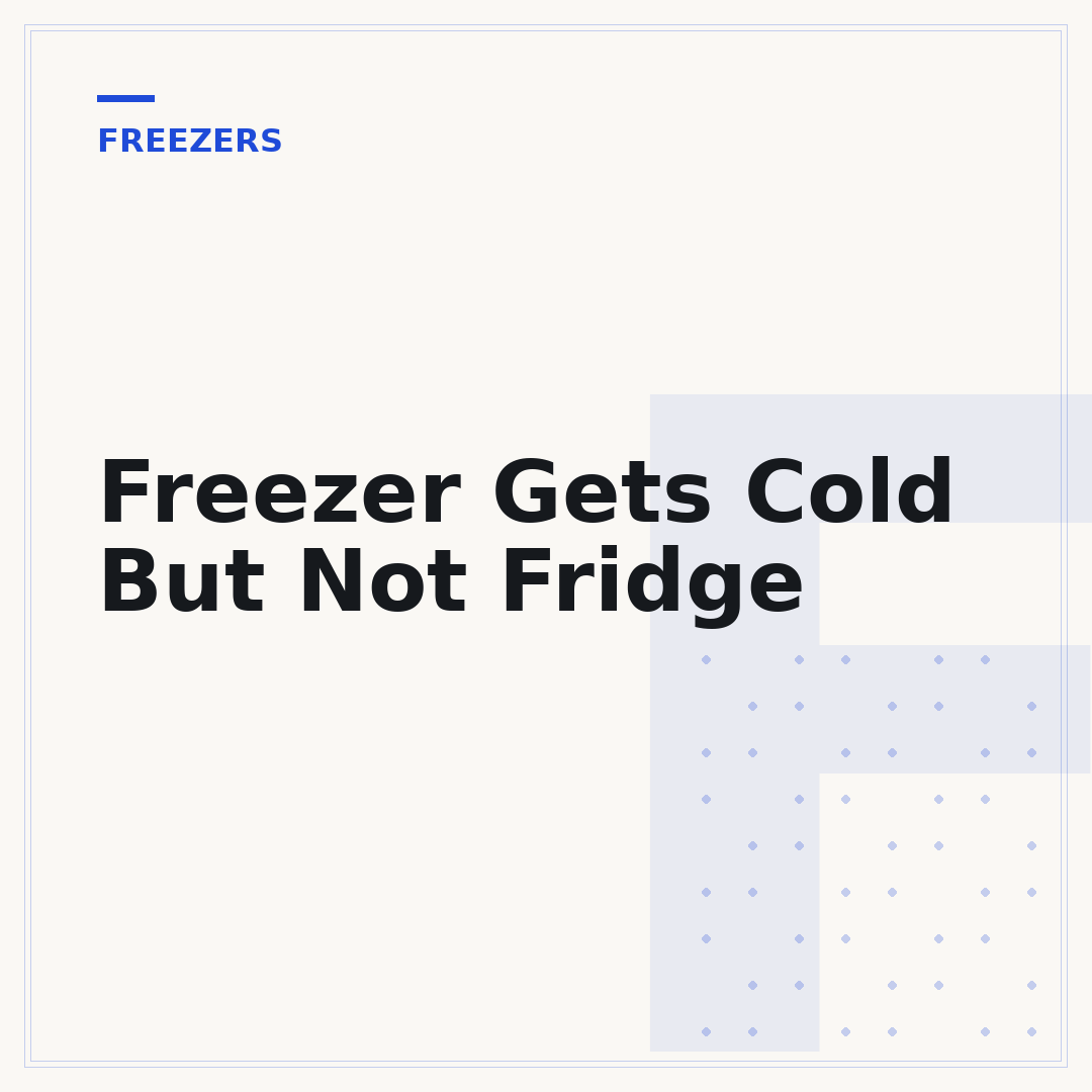 Freezer Gets Cold But Not Fridge