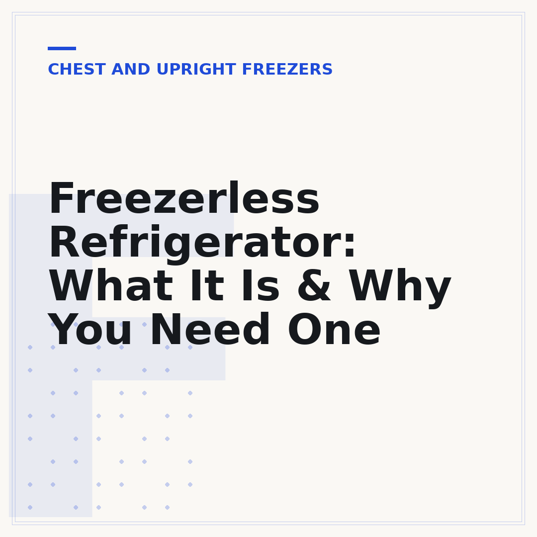 Freezerless Refrigerator: What It Is & Why You Need One