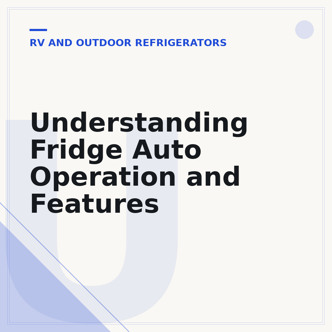 Understanding Fridge Auto Operation and Features