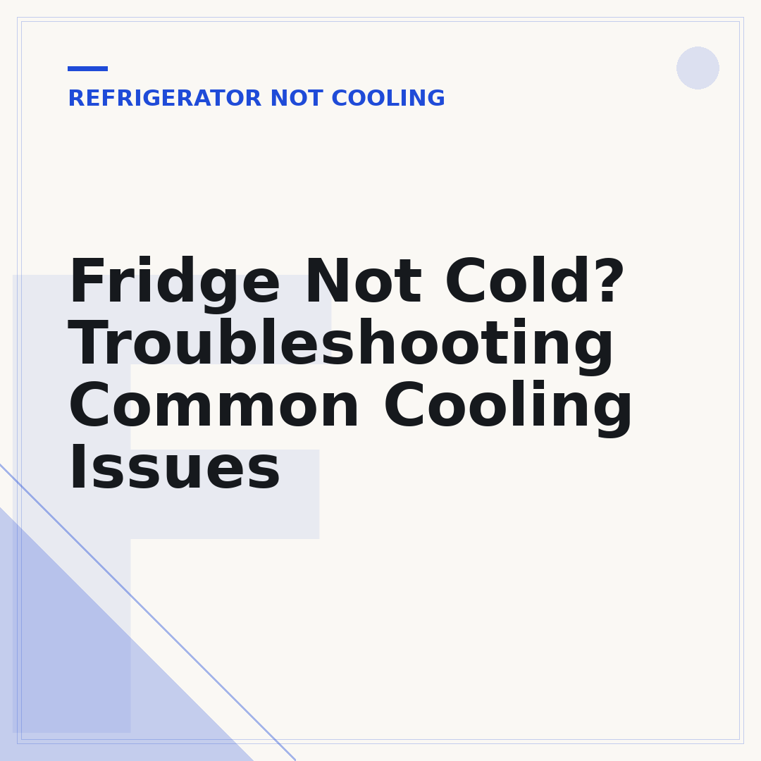 Fridge Not Cold? Troubleshooting Common Cooling Issues