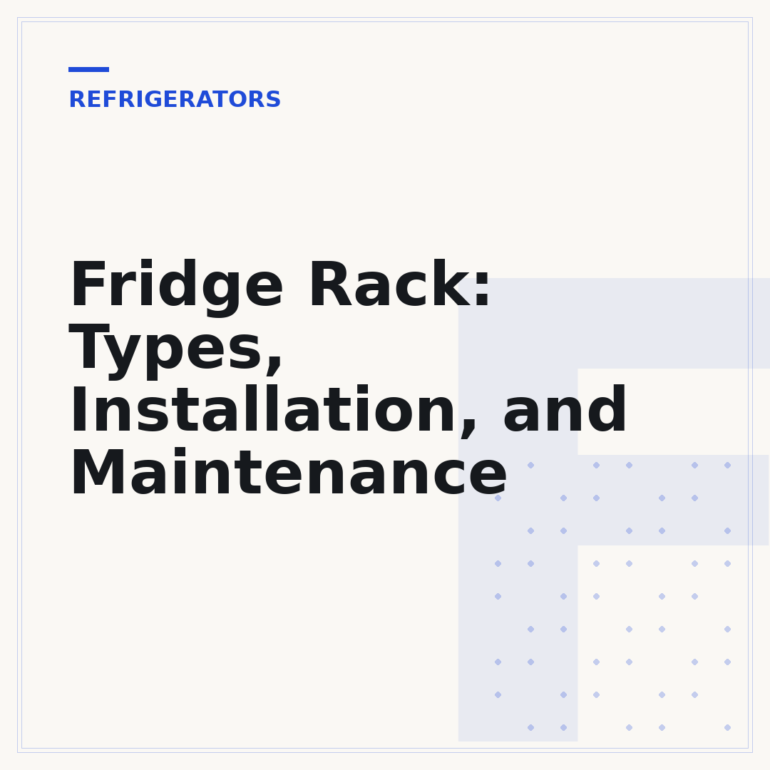 Fridge Rack: Types, Installation, and Maintenance