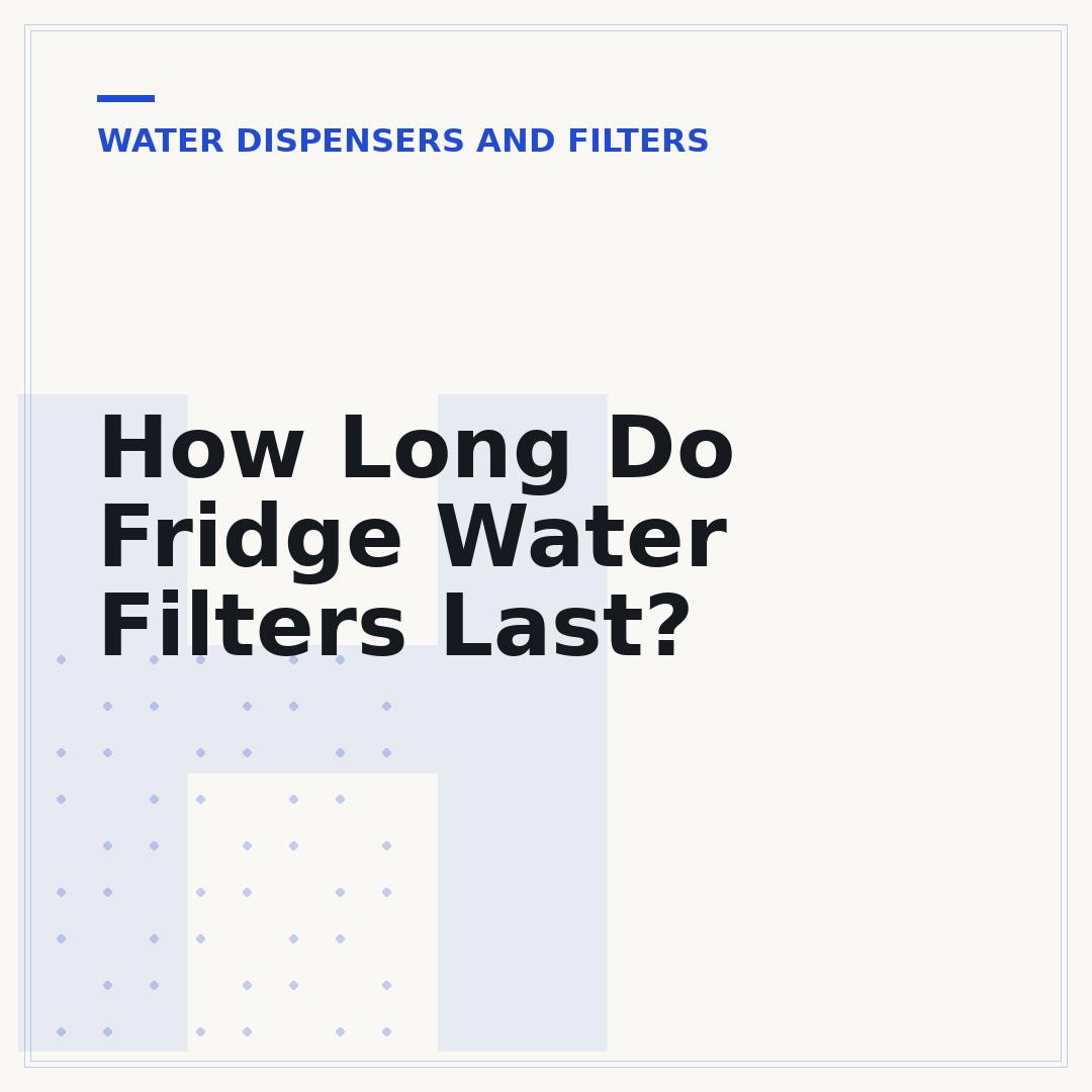 How Long Do Fridge Water Filters Last?