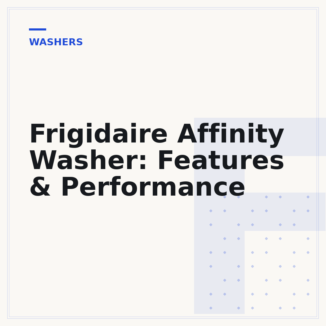 Frigidaire Affinity Washer: Features & Performance