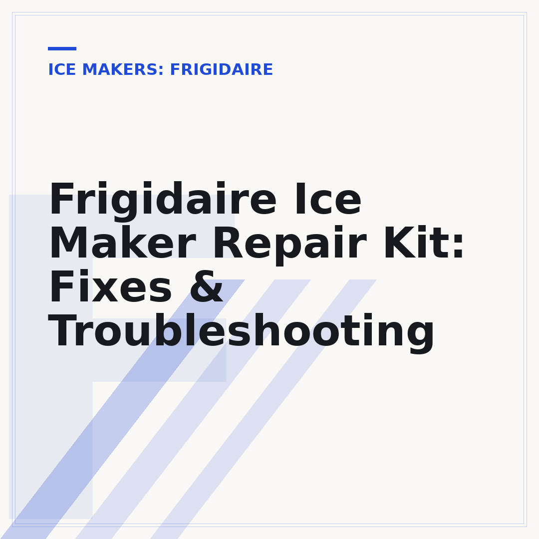 Frigidaire Ice Maker Repair Kit: Fixes & Troubleshooting