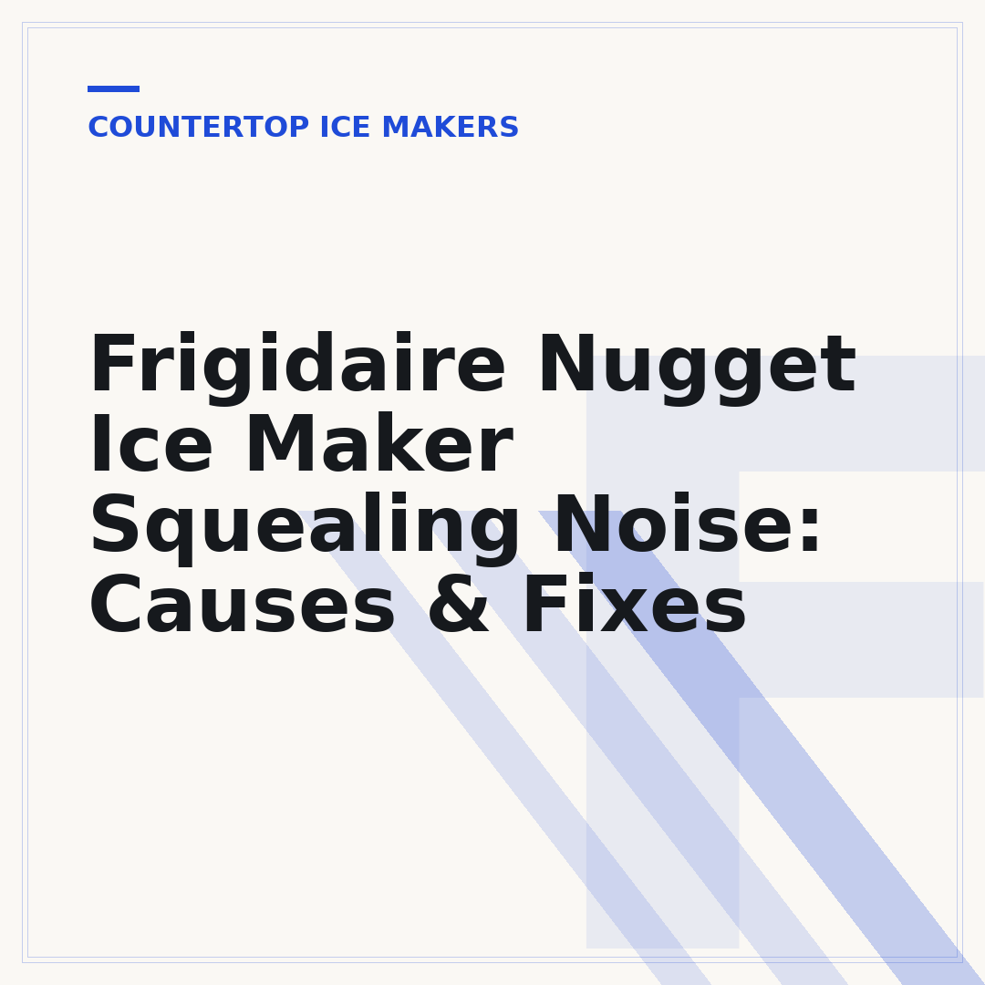 Frigidaire Nugget Ice Maker Squealing Noise: Causes & Fixes