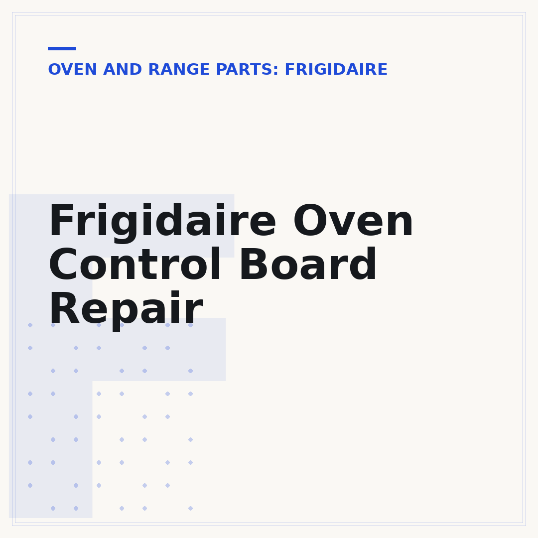 Frigidaire Oven Control Board Repair