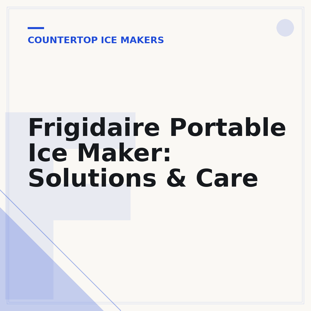 Frigidaire Portable Ice Maker: Solutions & Care