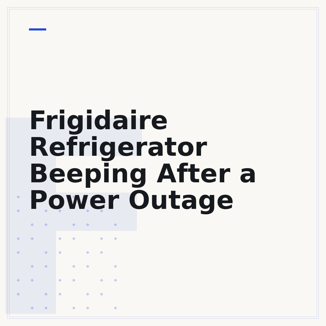 Frigidaire Refrigerator Beeping After a Power Outage