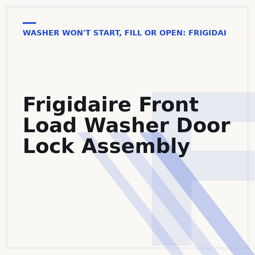Frigidaire Front Load Washer Door Lock Assembly