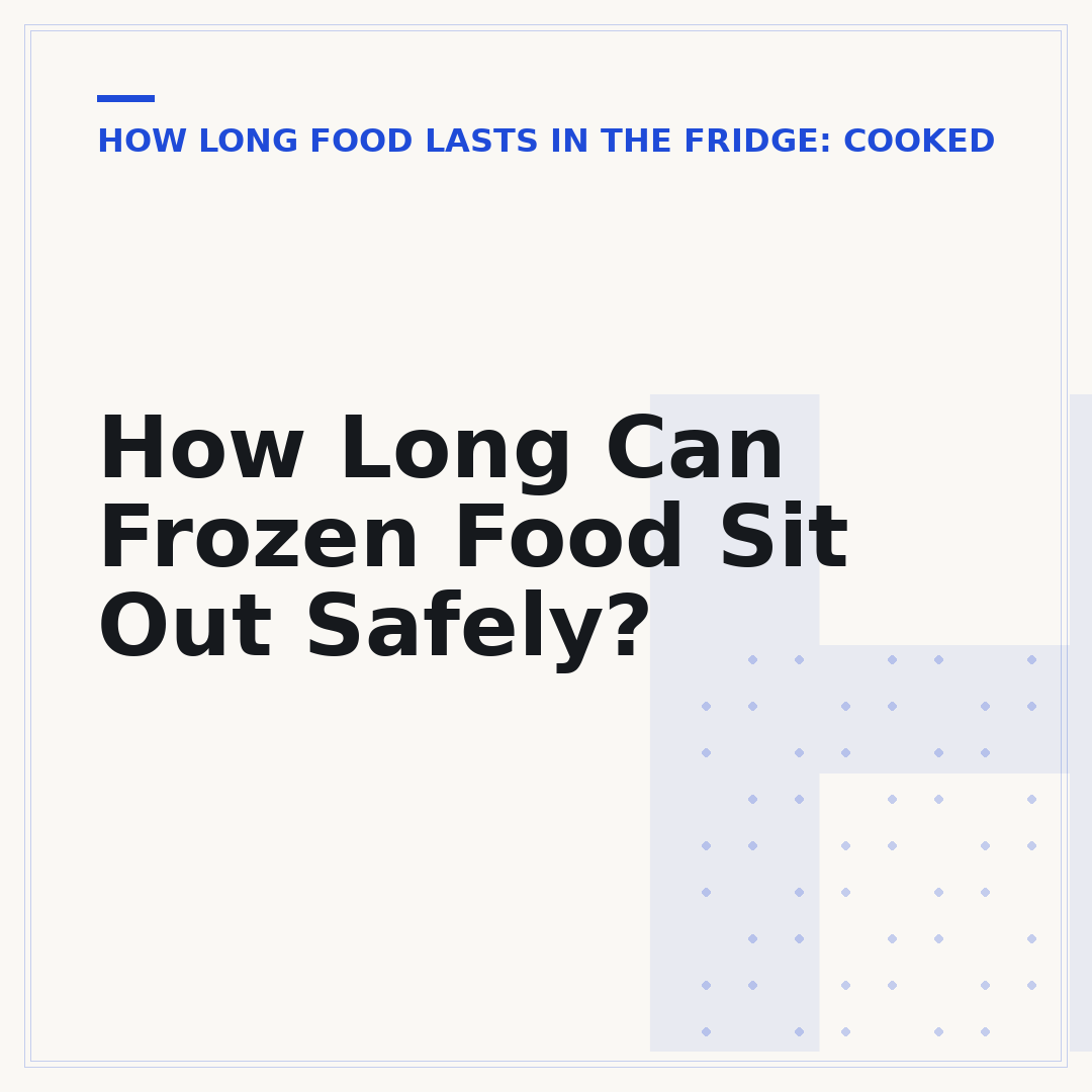 How Long Can Frozen Food Sit Out Safely?