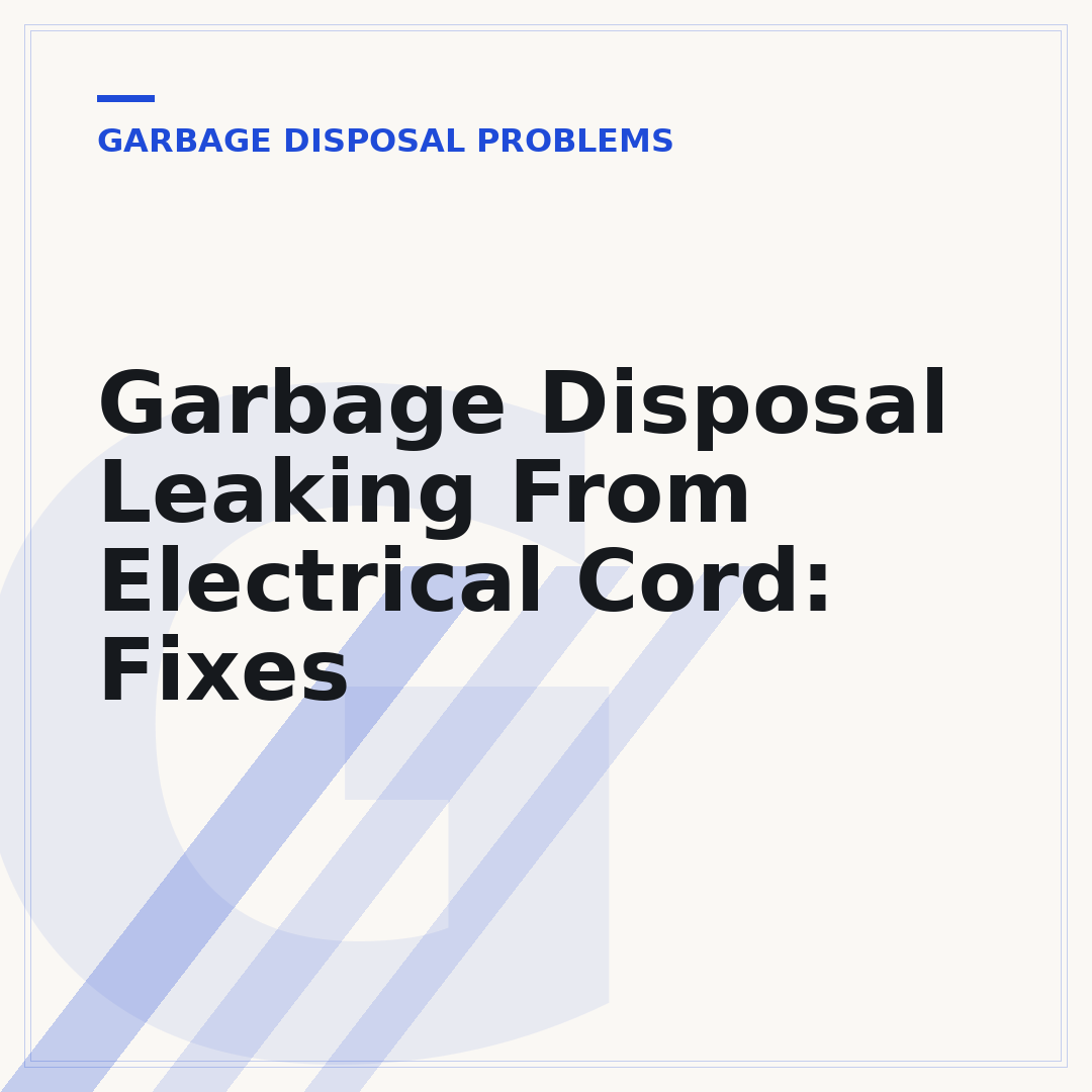 Garbage Disposal Leaking From Electrical Cord: Fixes