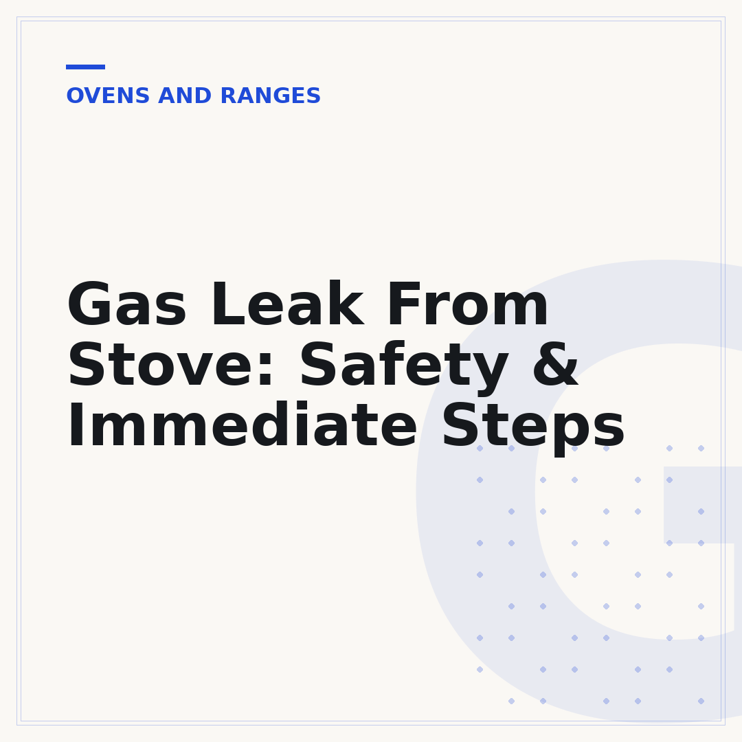 Gas Leak From Stove: Safety & Immediate Steps