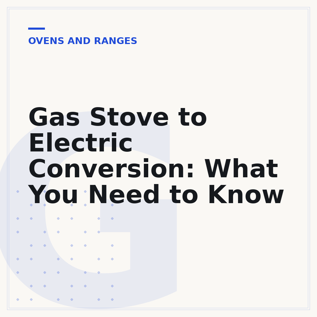 Gas Stove to Electric Conversion: What You Need to Know