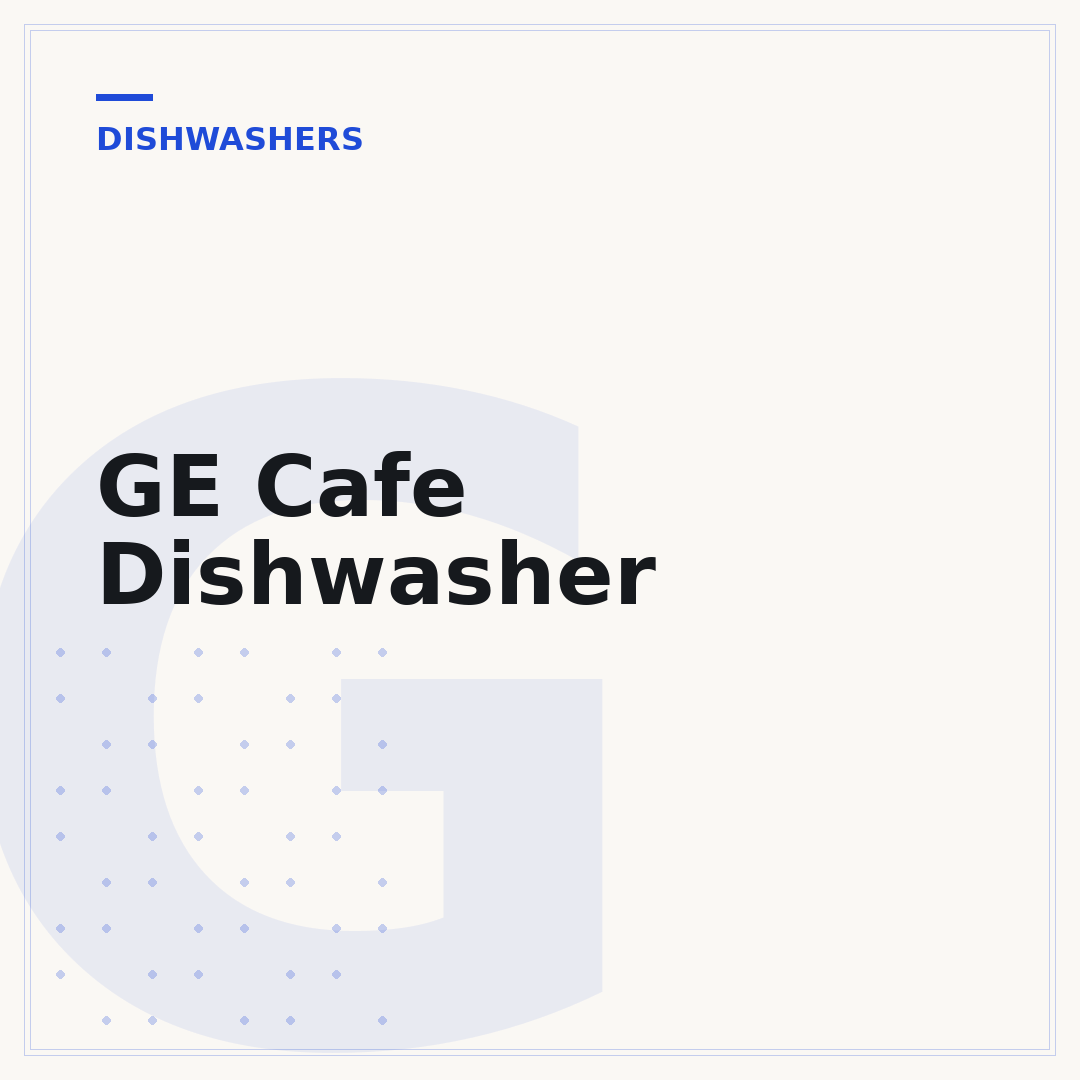 GE Cafe Dishwasher