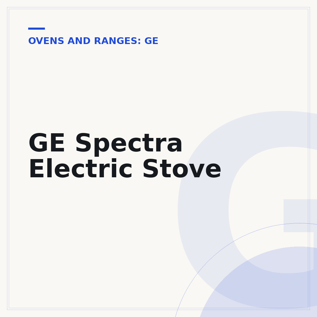 GE Spectra Electric Stove