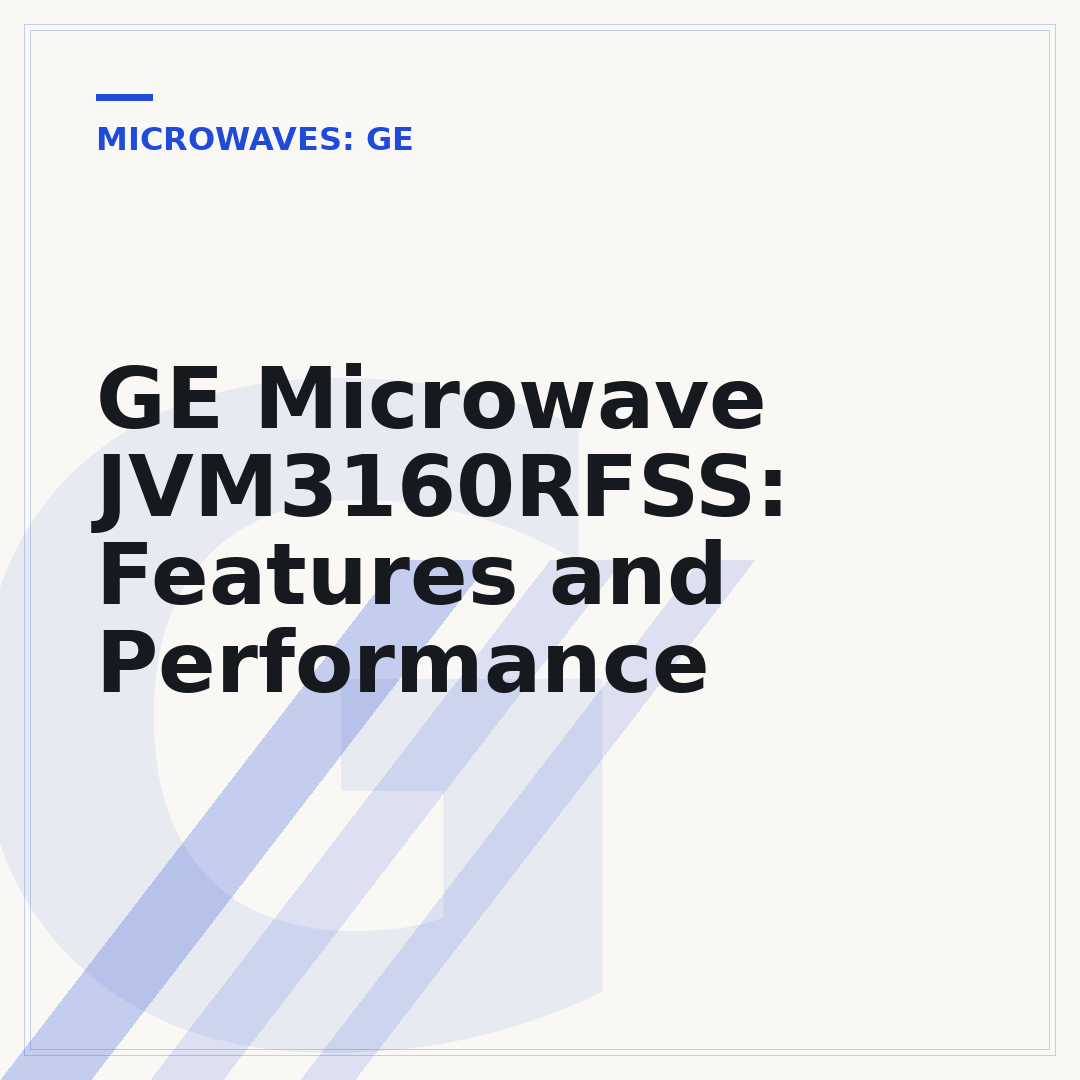 GE Microwave JVM3160RFSS: Features and Performance