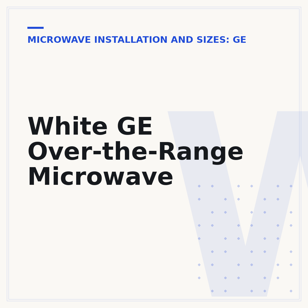 White GE Over-the-Range Microwave
