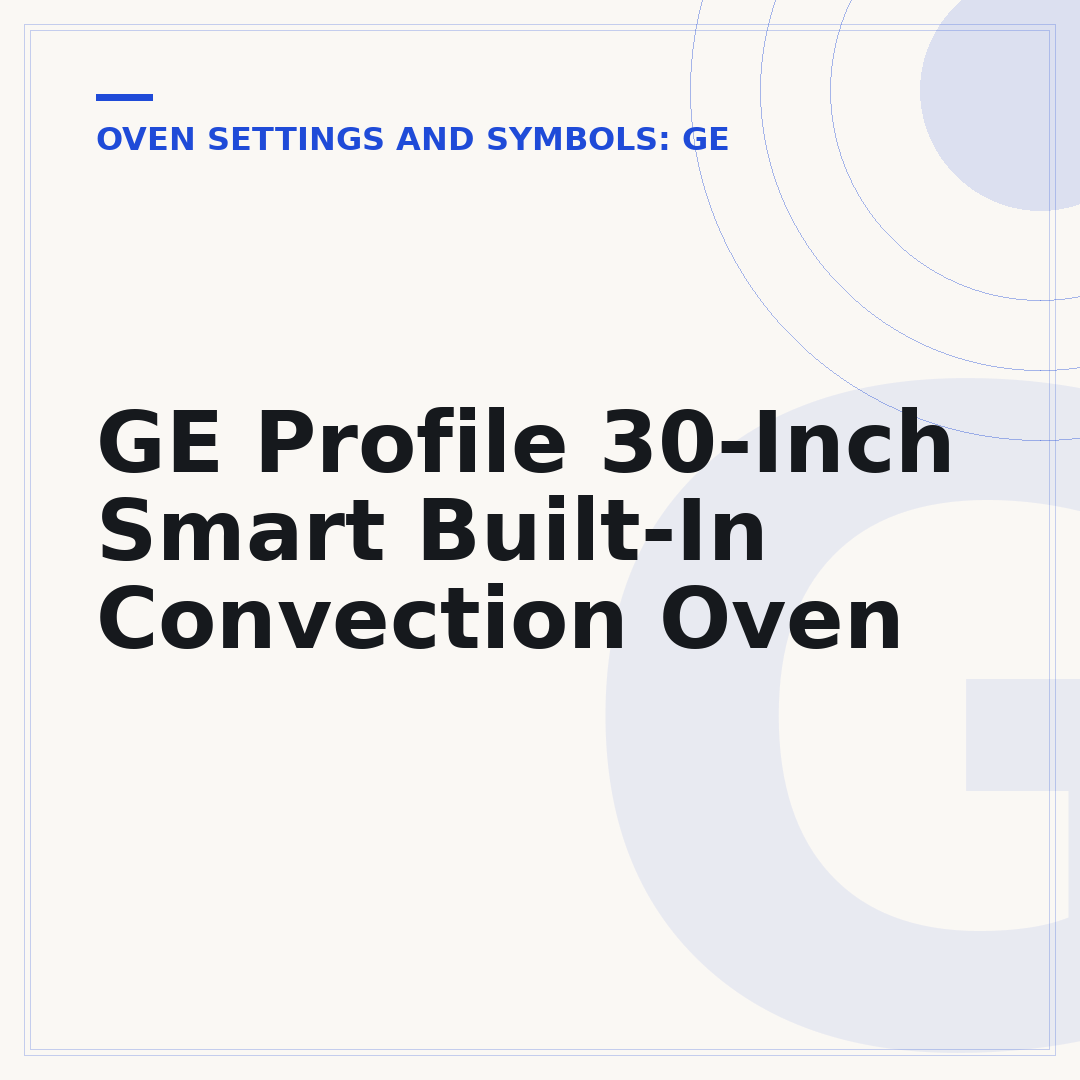 GE Profile 30-Inch Smart Built-In Convection Oven
