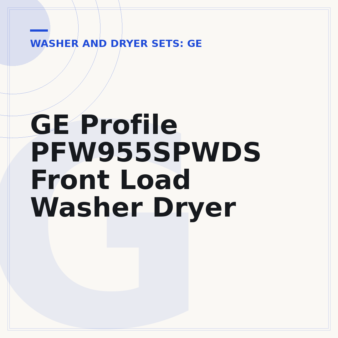 GE Profile PFW955SPWDS Front Load Washer Dryer