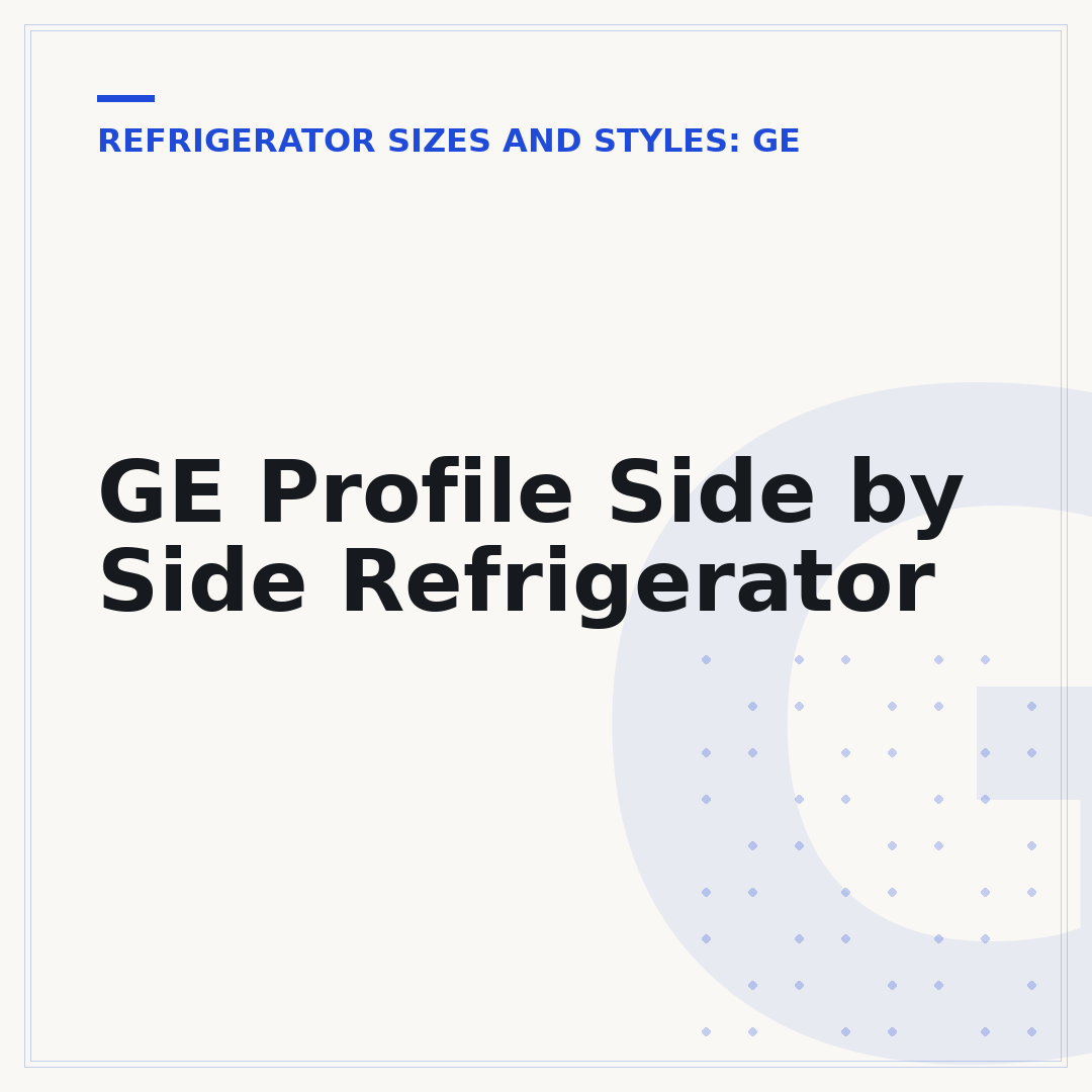 GE Profile Side by Side Refrigerator