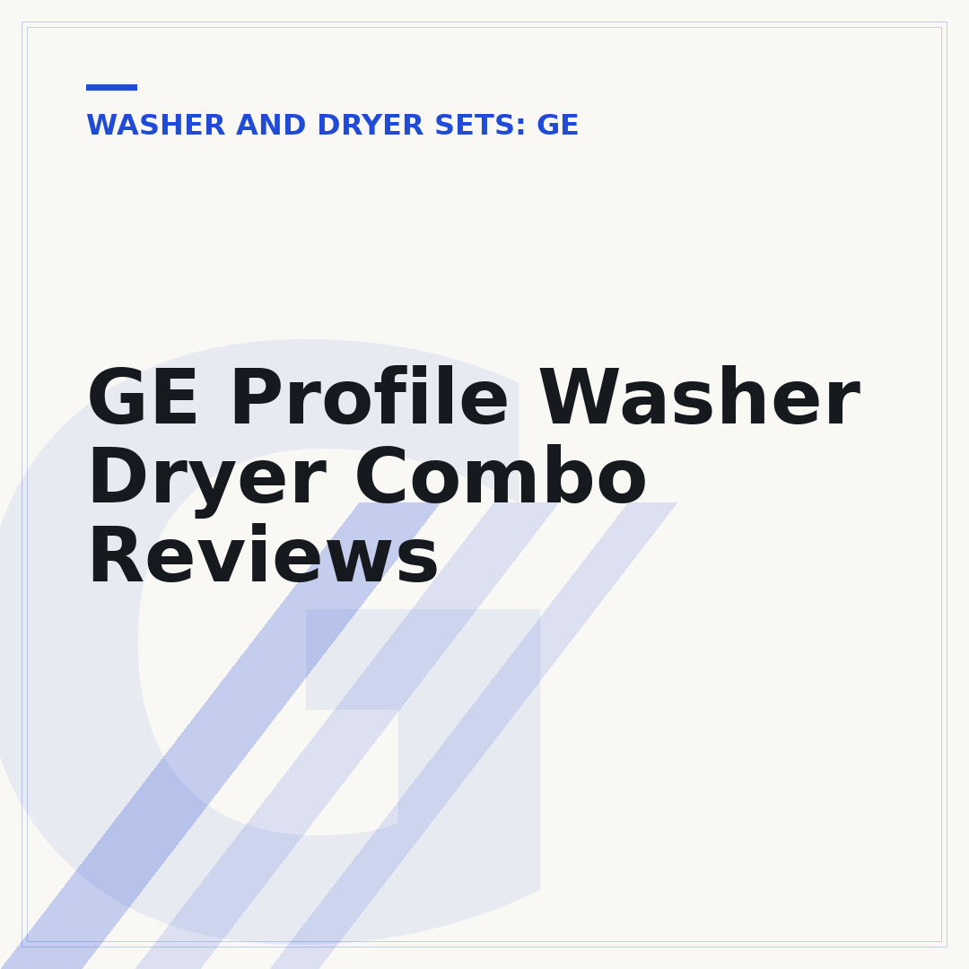 GE Profile Washer Dryer Combo Reviews
