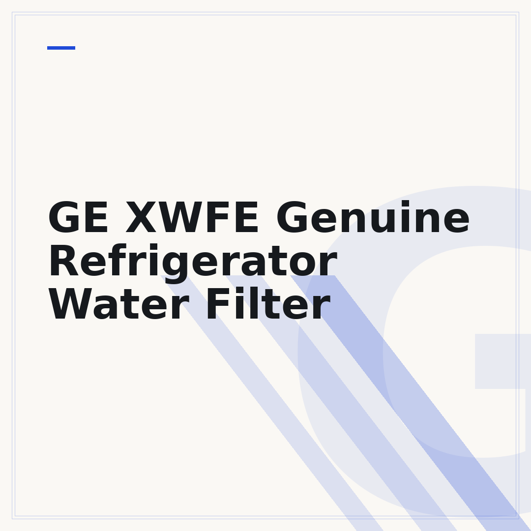 GE XWFE Genuine Refrigerator Water Filter