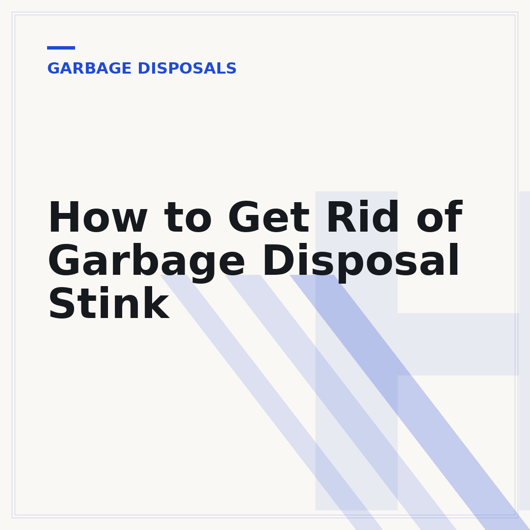 How to Get Rid of Garbage Disposal Stink