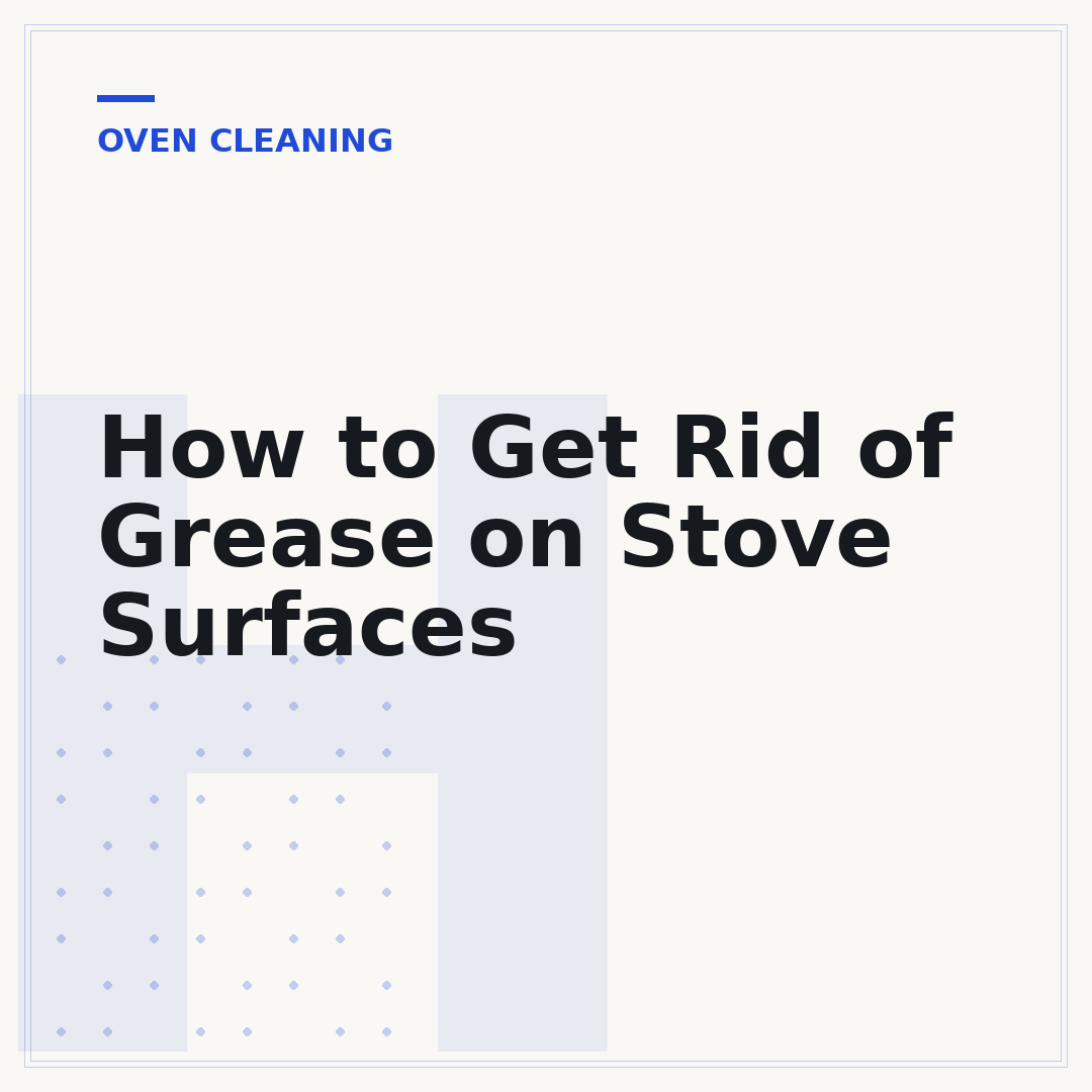How to Get Rid of Grease on Stove Surfaces
