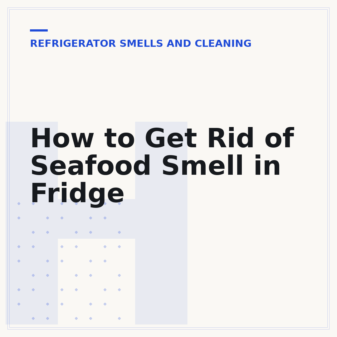 How to Get Rid of Seafood Smell in Fridge