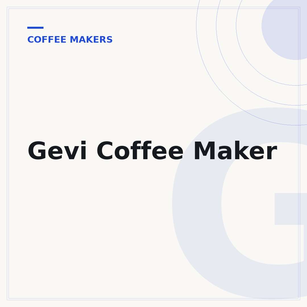 Gevi Coffee Maker