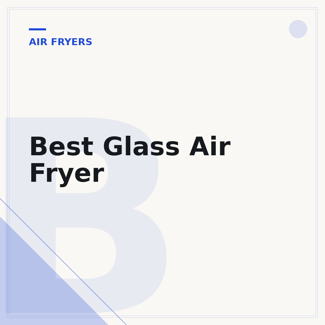 Best Glass Air Fryer