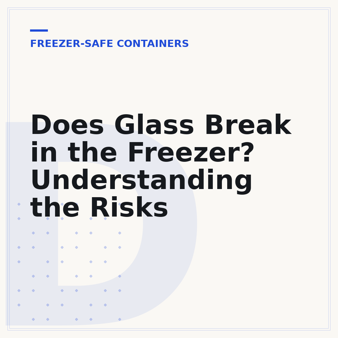Does Glass Break in the Freezer? Understanding the Risks