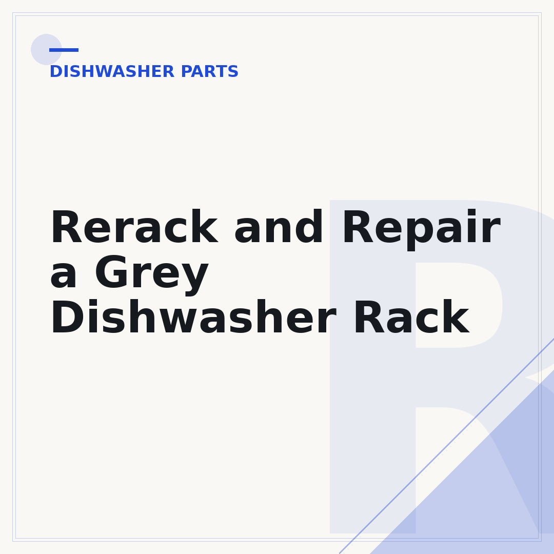 Rerack and Repair a Grey Dishwasher Rack