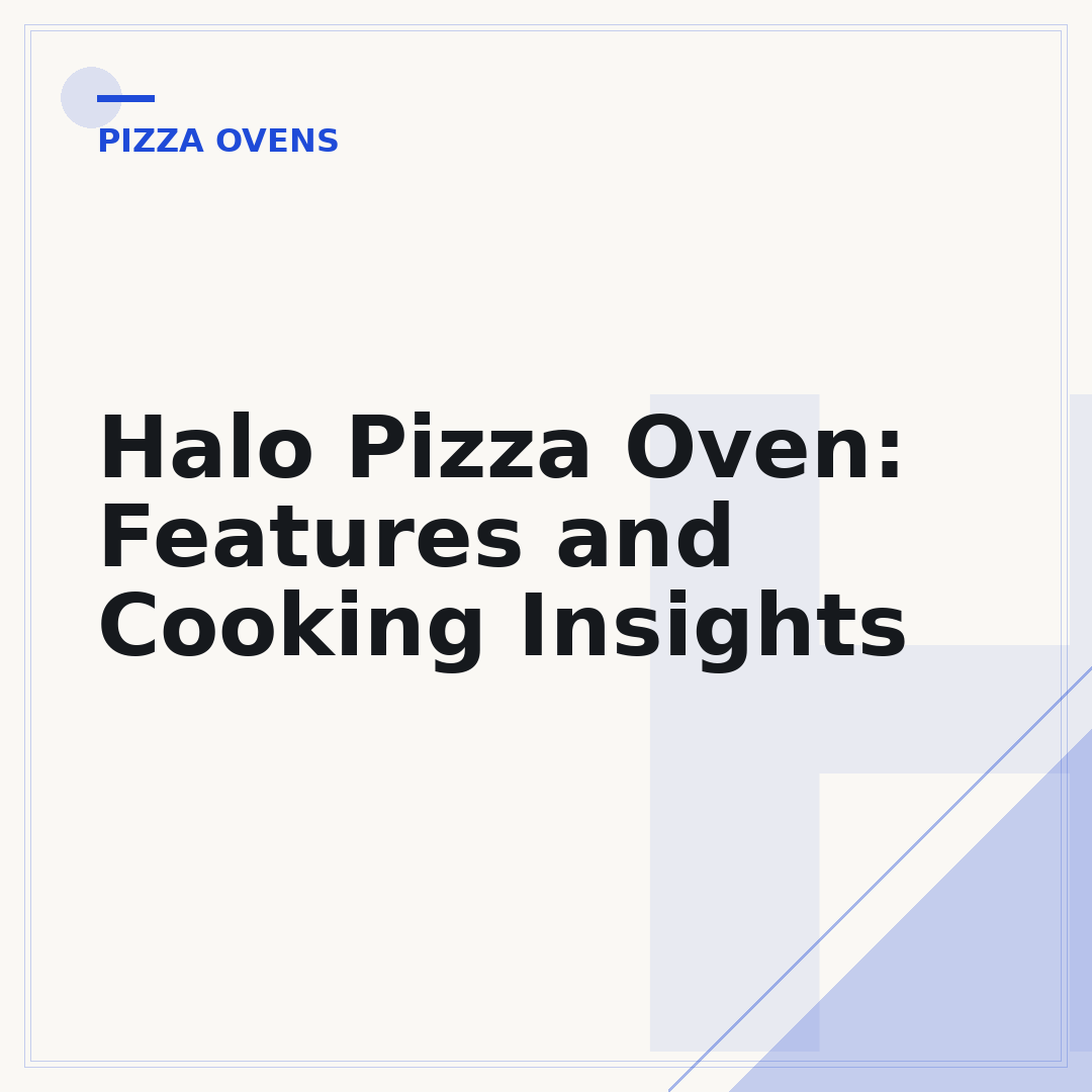 Halo Pizza Oven: Features and Cooking Insights