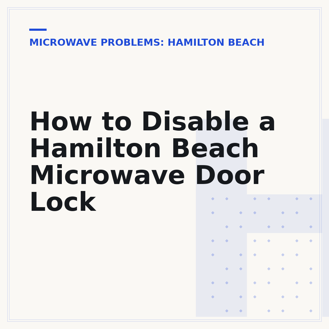 How to Disable a Hamilton Beach Microwave Door Lock