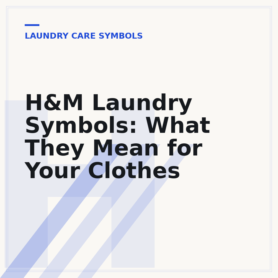 H&M Laundry Symbols: What They Mean for Your Clothes