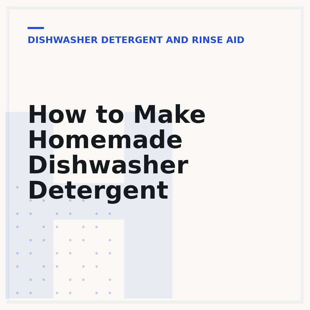 How to Make Homemade Dishwasher Detergent