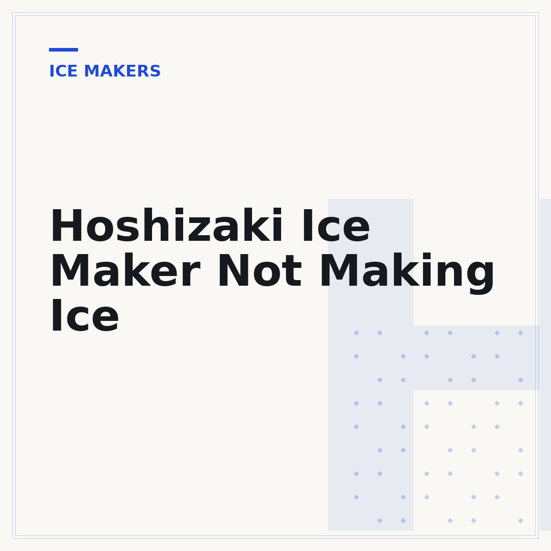 Hoshizaki Ice Maker Not Making Ice