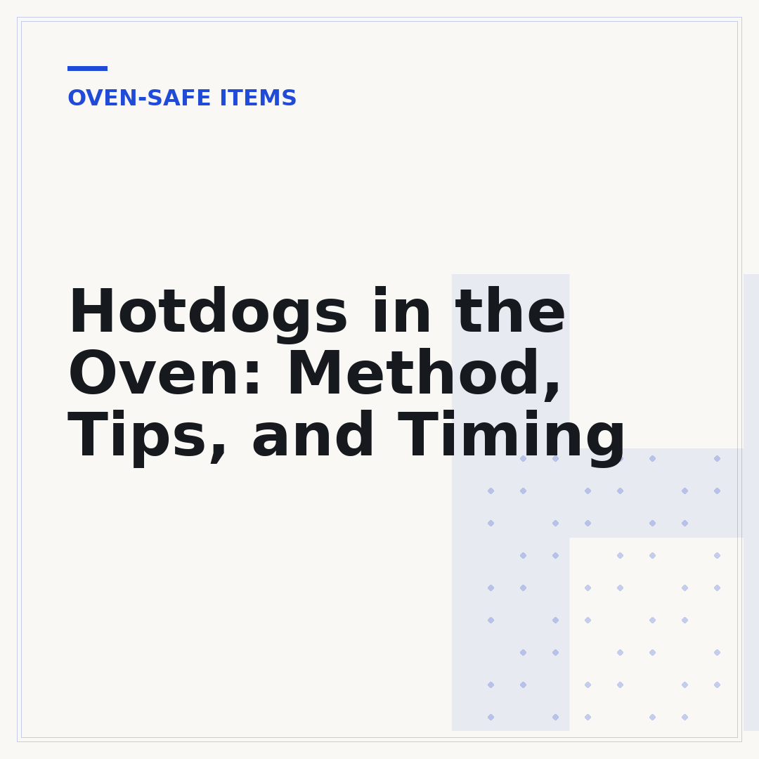 Hotdogs in the Oven: Method, Tips, and Timing