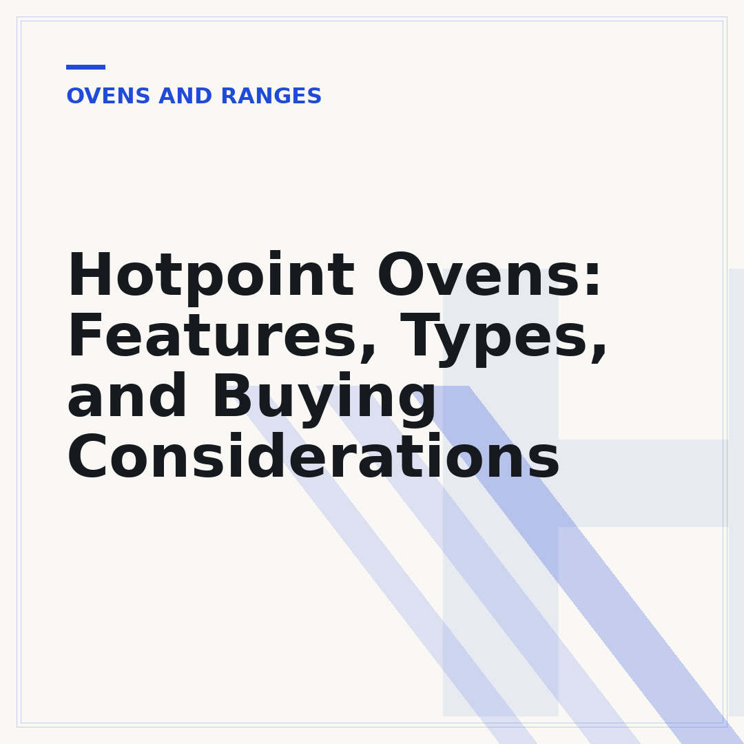 Hotpoint Ovens: Features, Types, and Buying Considerations