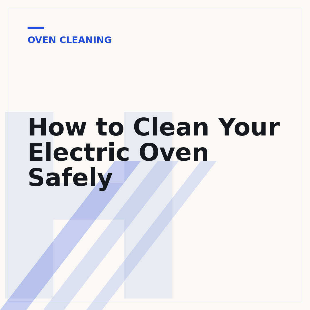 How to Clean Your Electric Oven Safely