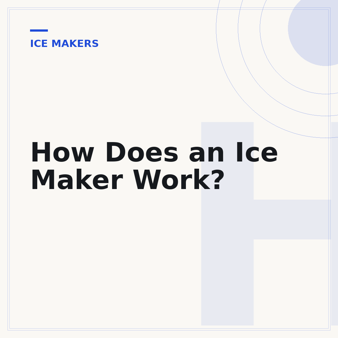 How Does an Ice Maker Work?