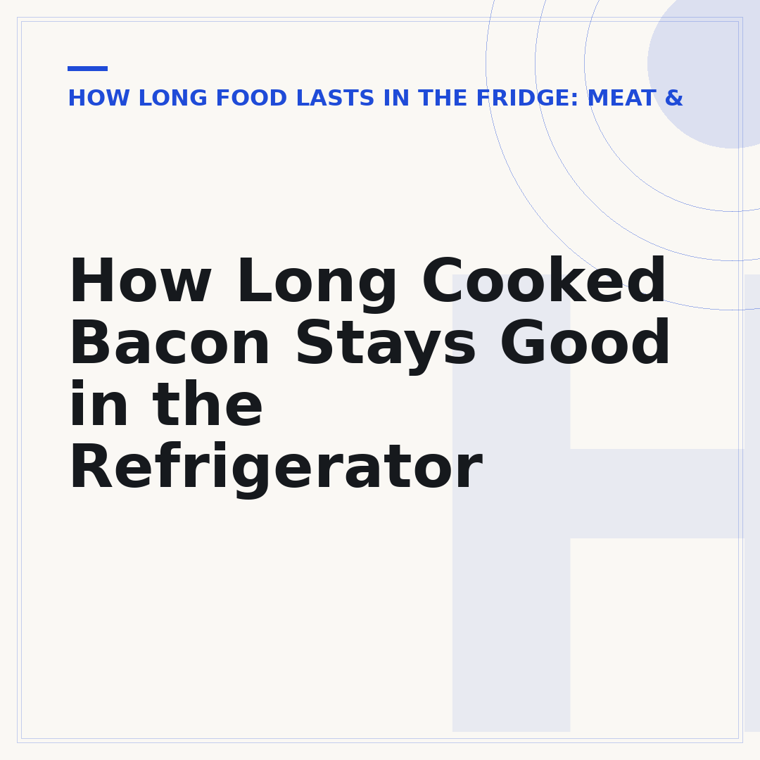 How Long Cooked Bacon Stays Good in the Refrigerator