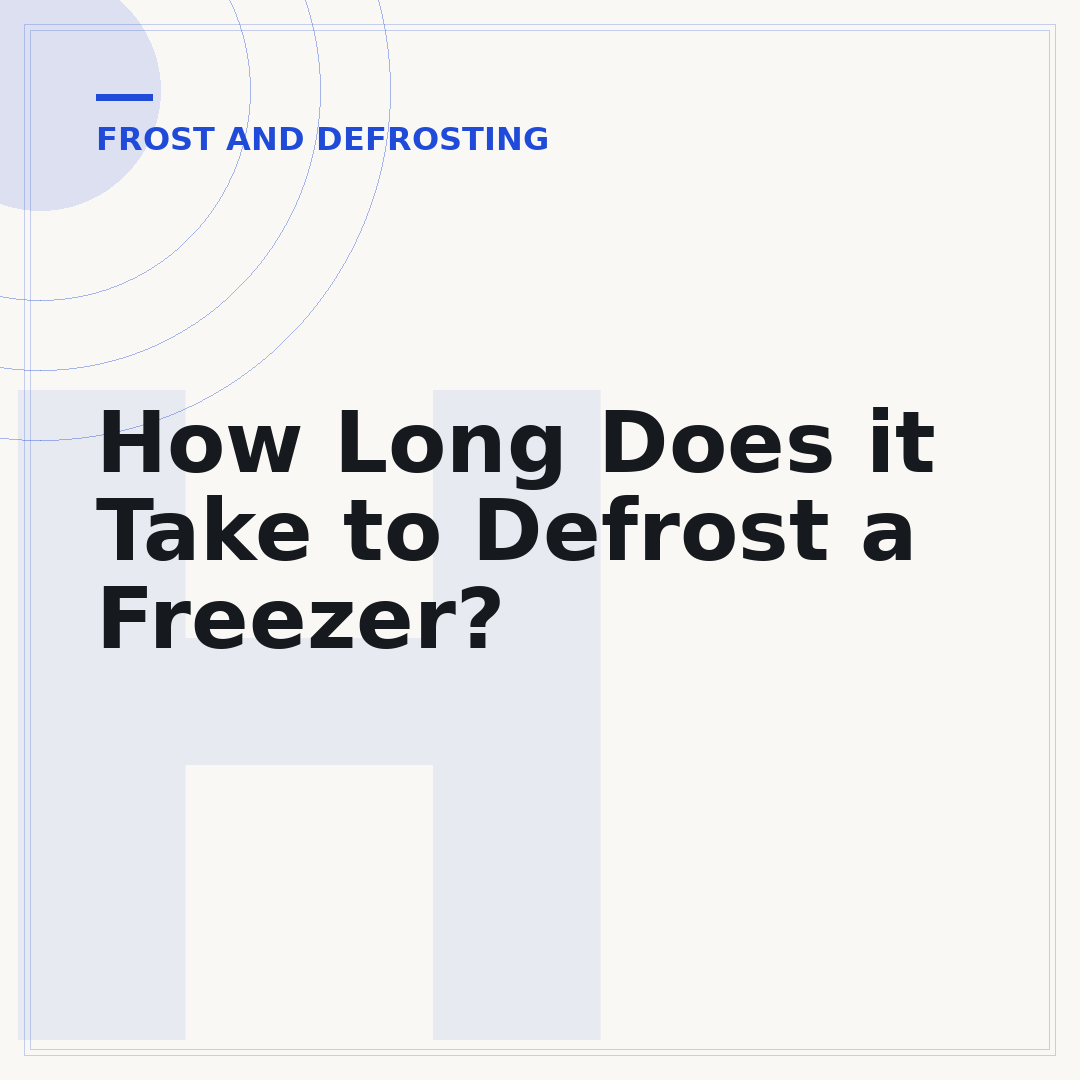 How Long Does it Take to Defrost a Freezer?