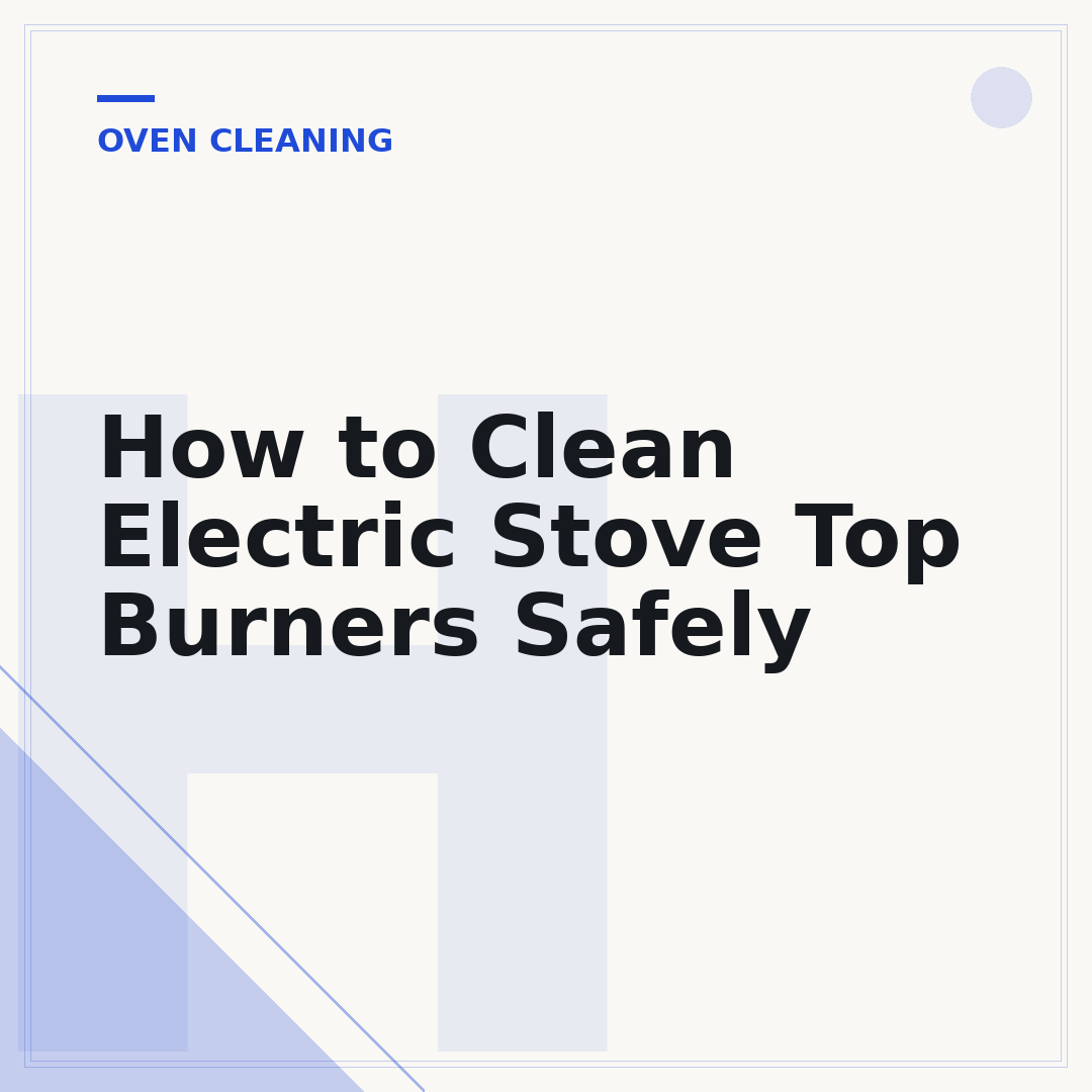 How to Clean Electric Stove Top Burners Safely