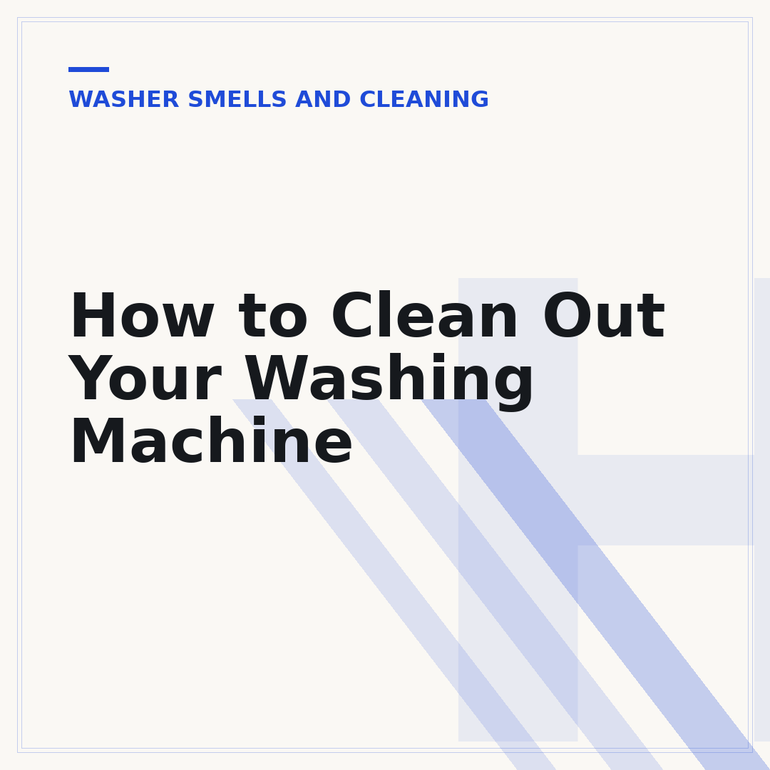 How to Clean Out Your Washing Machine