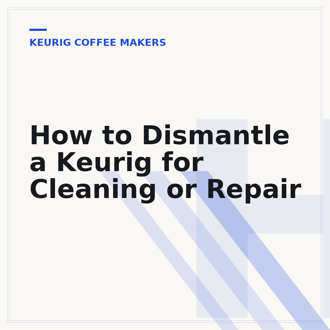 How to Dismantle a Keurig for Cleaning or Repair