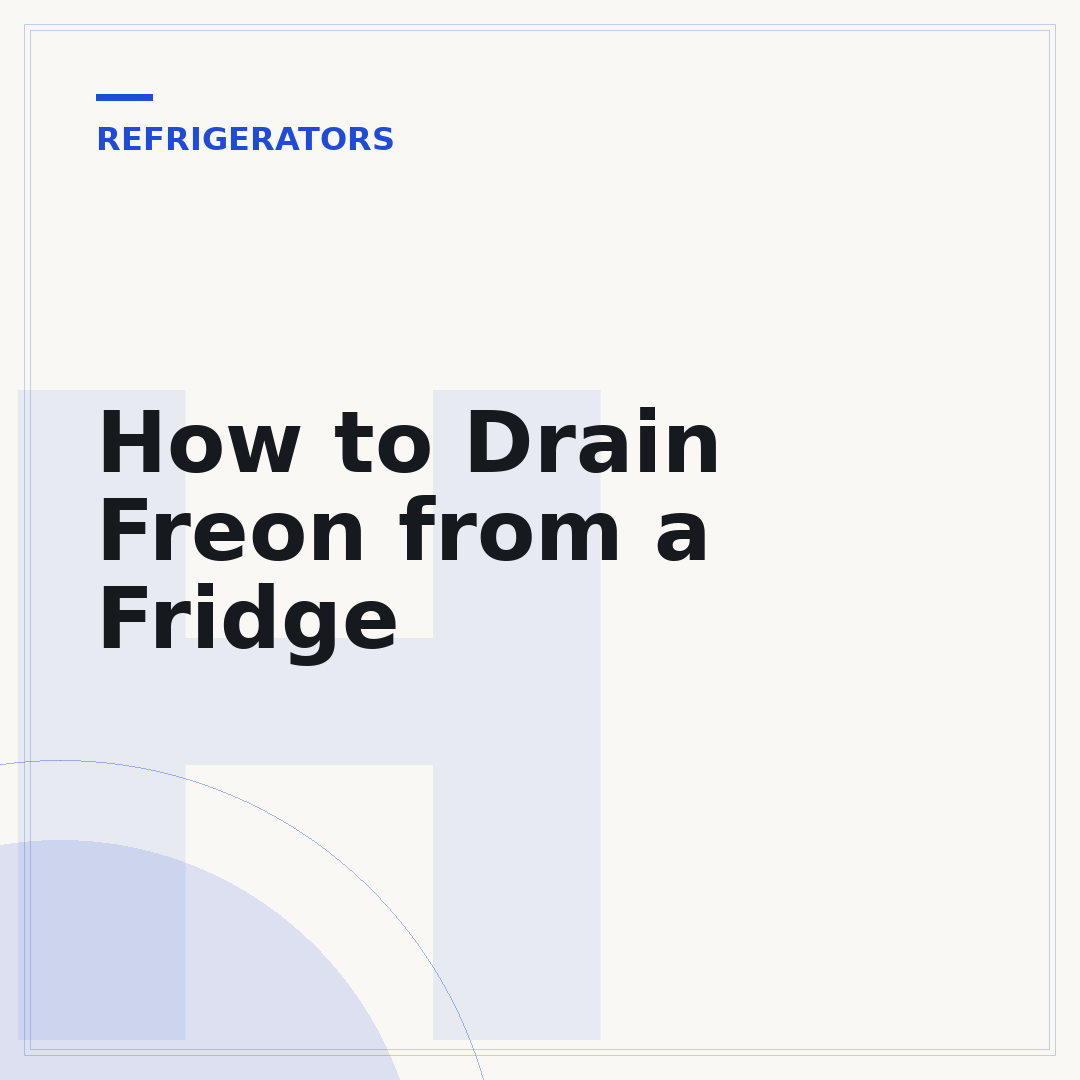 How to Drain Freon from a Fridge